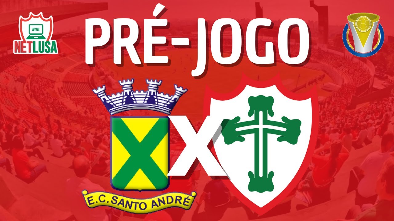Assista ao pré-jogo de Santo André x Portuguesa