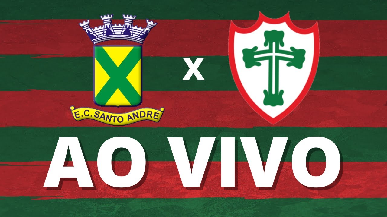 AO VIVO – Santo André x Portuguesa