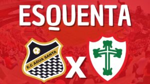 Assista ao Esquenta de Água Santa x Portuguesa