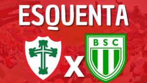 Assista ao Esquenta de Portuguesa x Boavista-RJ