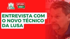 Assista ao NETLUSA Debate, que recebe o técnico Fábio Matias